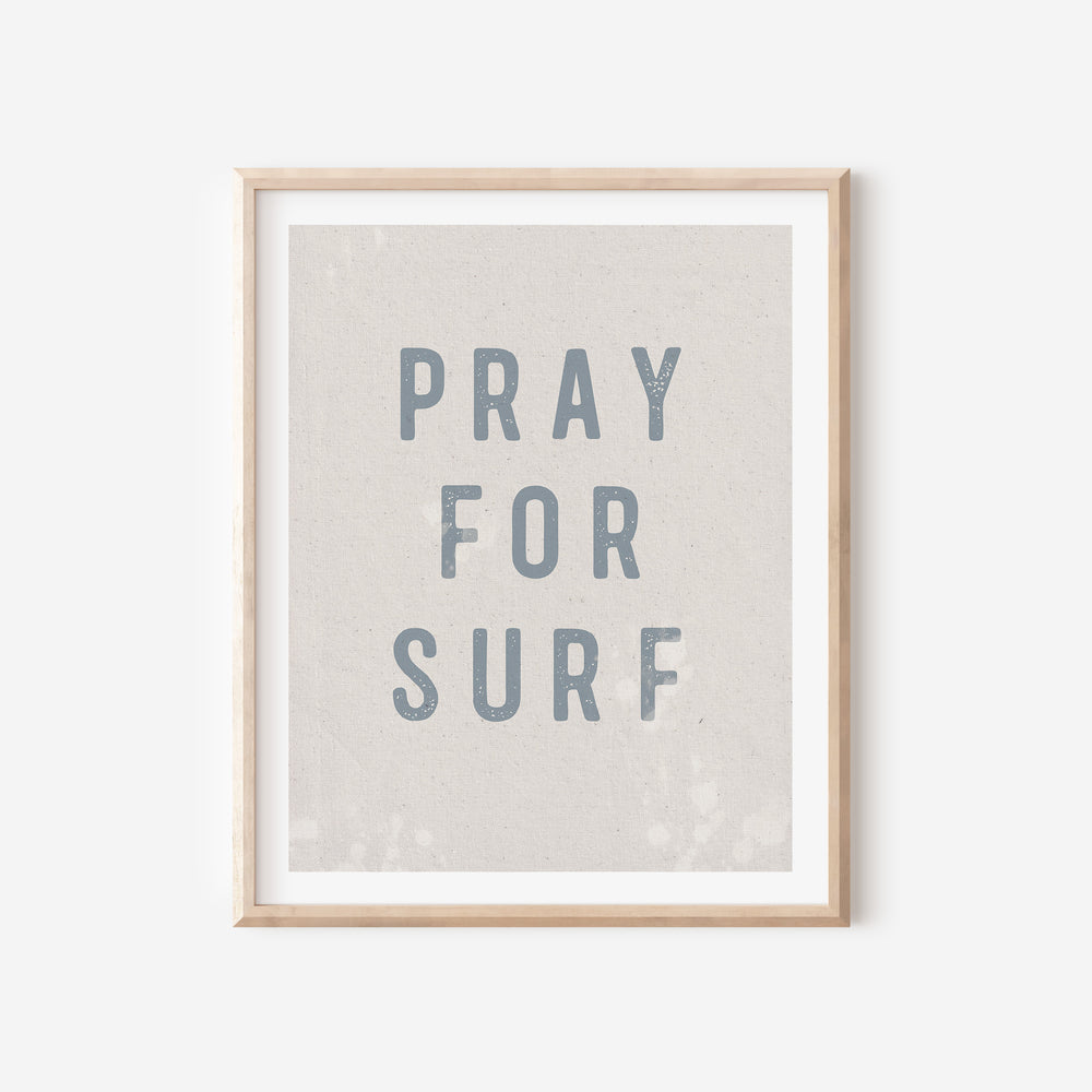 Pray For Surf Wall Art Print
